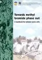 Cover image for Towards Methyl Bromide Phase Out