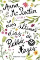 Cover image for Los últimos días de Rabbit Hayes