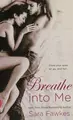 Cover image for Breathe into me