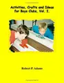 Cover image for Activities, Crafts and Ideas for Boys' Clubs