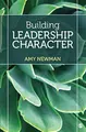 Cover image for Building Leadership Character