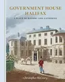 Cover image for Government House Halifax
