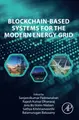 Cover image for Blockchain-Based Systems for the Modern Energy Grid