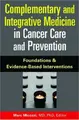 Cover image for Complementary and Integrative Medicine in Cancer Care And Prevention