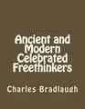 Cover image for Ancient and Modern Celebrated Freethinkers