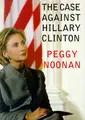 Cover image for The Case Against Hillary Clinton
