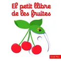Cover image for El petit llibre de les fruites