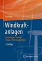 Cover image for Windkraftanlagen: Grundlagen, Technik, Einsatz, Wirtschaftlichkeit (German Edition)