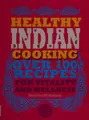 Cover image for Healthy Indian cooking