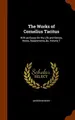 Cover image for The Works of Cornelius Tacitus