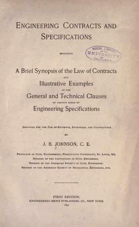 Engineering contracts and specifications: including a brief synopsis of the law of contracts and illustrative examples of the general and technical clauses of various kinds of engineering specifications, designed for the use of students, engineers and contractors. cover