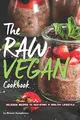 Cover image for The Raw Vegan Cookbook