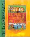 Cover image for Le poil de la moustache du tigre