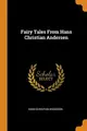 Cover image for Fairy Tales from Hans Christian Andersen