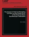 Cover image for The Impact of Internal Sampling Circuitry on the Phase Error of the Nose to Nose Oscilloscope Calibration