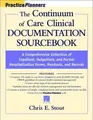 Cover image for The Continuum of Care Clinical Documentation Sourcebook