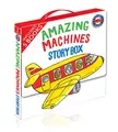 Cover image for Amazing Machines Story Box