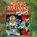 Cover image for Malicious resplendence