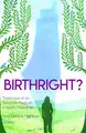 Cover image for Birthright?