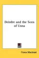 Cover image for Deirdre and the Sons of Usna