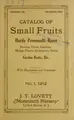 Cover image for Catalog of small fruits hardy perennials, roses shrubs, vines, dahlias, hedge plants, evergreen trees, garden roots, etc. with illustrations and comments
