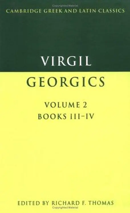 Virgil: The Georgics, Vol. II (Cambridge Greek and Latin Classics) cover