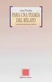 Cover image for Para una teoría del relato