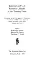 Cover image for Japanese and U.S. Research Libraries at the Turning Point