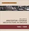 Cover image for Arkitektur i Sverige 1995-99 =