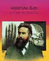Cover image for The mysterious rays of Dr. Röntgen