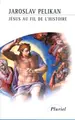 Cover image for Jésus au fil de l'histoire