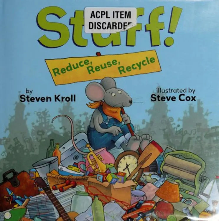 Stuff!: reduce, reuse, recycle cover