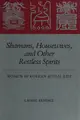 Cover image for Shaman, Housewives, and Other Rest Spirits