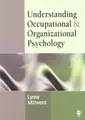 Cover image for Understanding occupational and organizational psychology