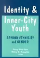 Cover image for Identity and Inner-City Youth