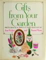 Cover image for Gifts from your garden