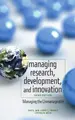 Cover image for Managing research, development and innovation