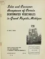Cover image for Sales and consumer acceptance of certain dehydrated vegetables in Grand Rapids, Michigan