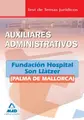 Cover image for Auxiliares administrativos de la fundación hospital son llàtzer . Test
