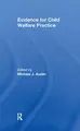 Cover image for Evidence for Child Welfare Practice