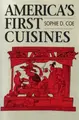Cover image for America's First Cuisines