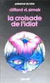 Cover image for La croisade de l'idiot