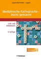 Cover image for Medizinische Fachsprache - leicht gemacht: Lehr- und Arbeitsbuch - Plus: Einführung in Medical English