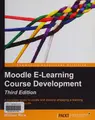 Cover image for Moodle E-Learning course development