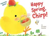 Cover image for Happy Spring, Chirp!