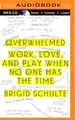 Cover image for Overwhelmed