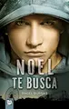 Cover image for Noel te busca