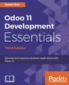 Cover image for Odoo 11 Development Essentials - Third Edition: Develop and customize business applications with Odoo 11