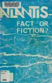 Cover image for Atlantis, fact or fiction?