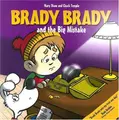 Cover image for Brady Brady and the Big Mistake